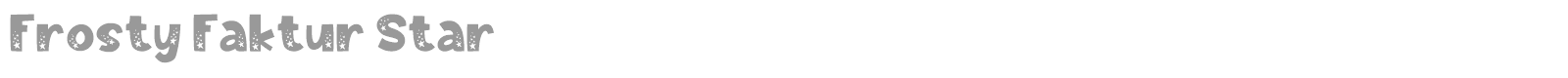 Frosty Faktur font preview