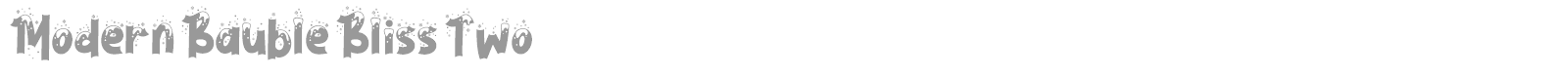 Modern Bauble Bliss font preview
