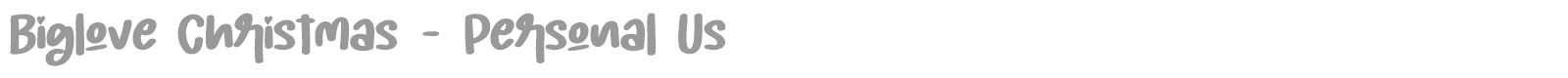 Biglove Christmas font preview