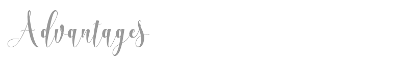 Advantages