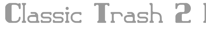 Classic Trash BRK