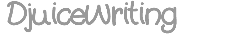 Djuice Writing