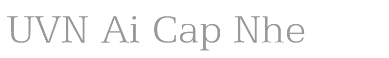 UVN Ai Cap Nhe