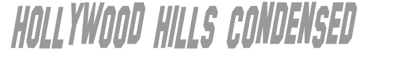 Hollywood Hills Condensed