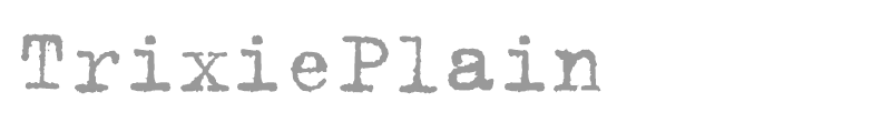 TrixiePlain