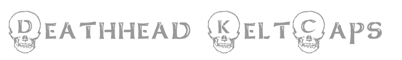 Deathhead KeltCaps