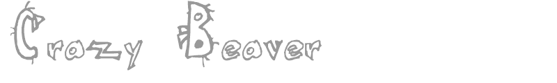 Crazy Beaver