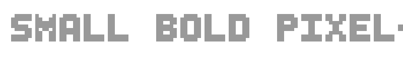 Small Bold Pixel-7