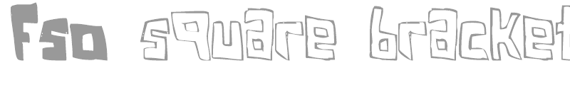 FSO square bracket