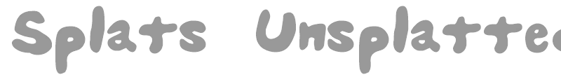 Splats Unsplatted
