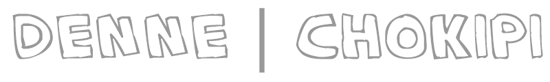Denne | CHOKIPI