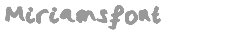Miriams Font
