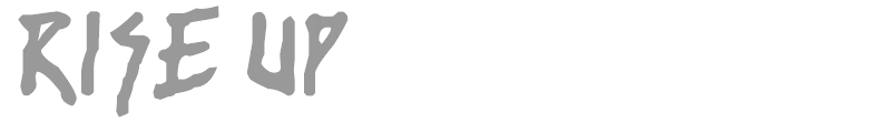 rise up