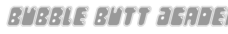 Bubble Butt Outline Italic