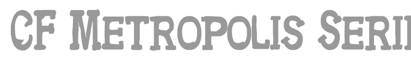CF Metropolis Serif
