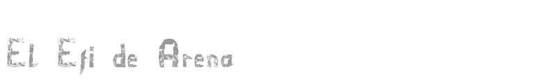 El Efi de Arena