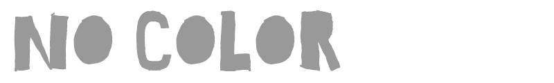 No Color