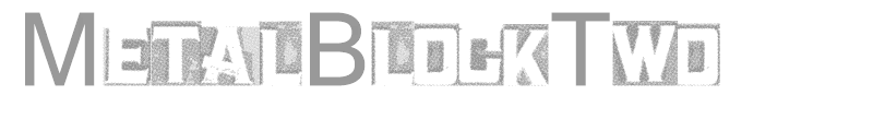 MetalBlockTwo