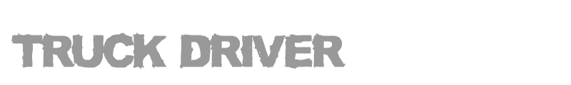TRUCK DRIVER