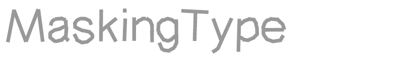 MaskingType
