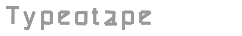 Typeotape