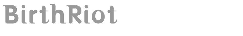 BirthRiot