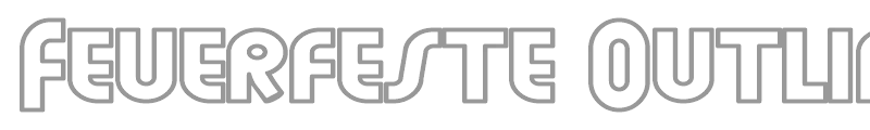 Feuerfeste Outline