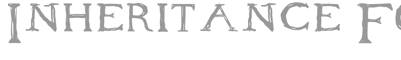 Inheritance Font
