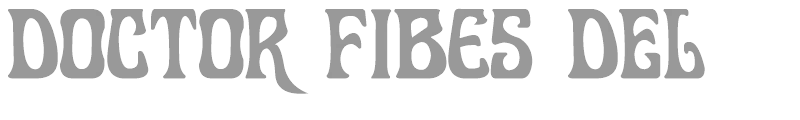 Doctor Fibes DEL