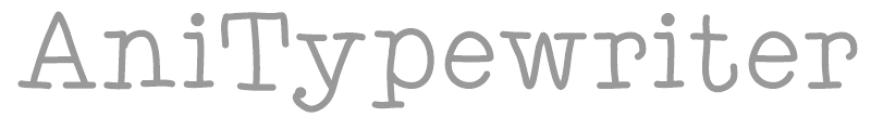 AniTypewriter