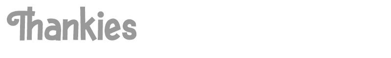Thankies