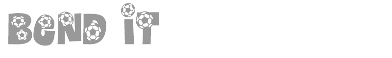 Bend It