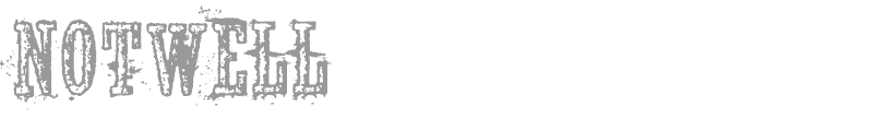 Notwell
