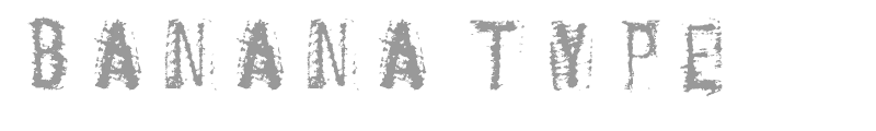 BANANA TYPE