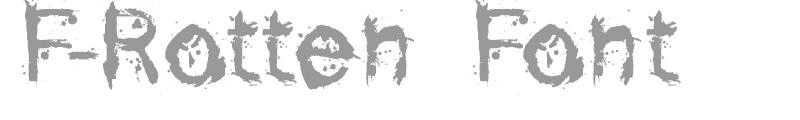 F-Rotten Font