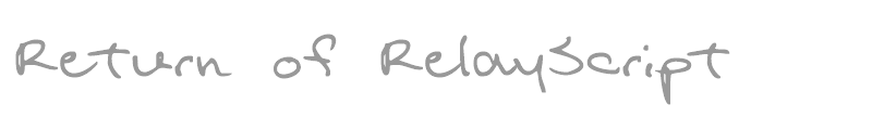 Return of RelayScript