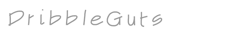 DribbleGuts