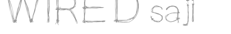 WIRED saji