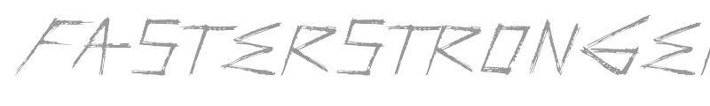 FasterStronger