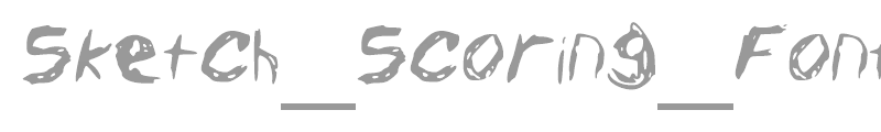 Sketch_Scoring_Font