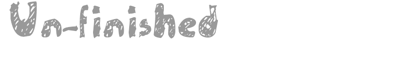 Un-finished