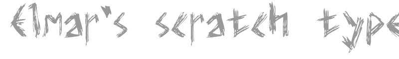 Elmar's scratch type