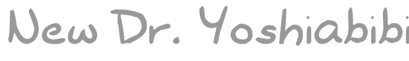 New Dr. Yoshiabibi