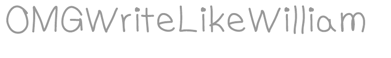 OMGWriteLikeWilliam