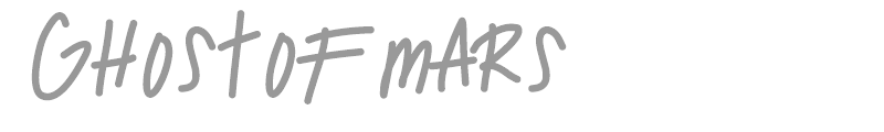 GhostOfMars