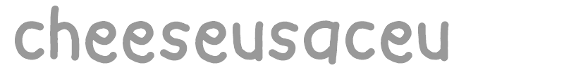 cheeseusaceu