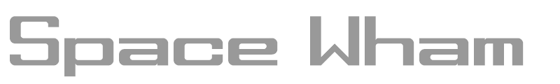 Space Wham