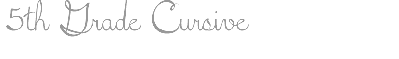 5th Grade Cursive