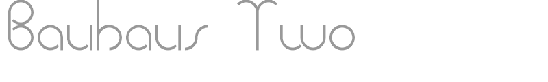 Bauhaus Two