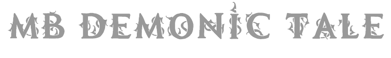 MB Demonic Tale